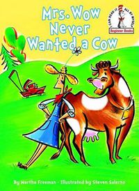 Cover image for Mrs. Wow Never Wanted a Cow