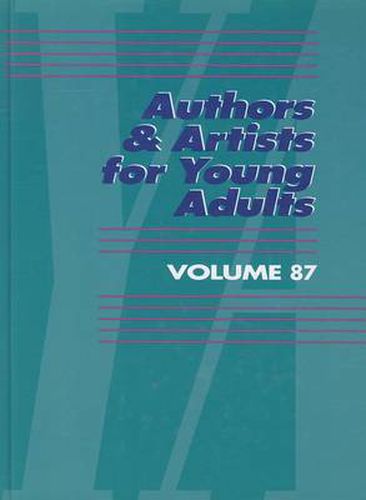 Cover image for Authors and Artists for Young Adults: A Biographical Guide to Novelists, Poets, Playwrights Screenwriters, Lyricists, Illustrators, Cartoonists, Animators, and Other Creative Artists