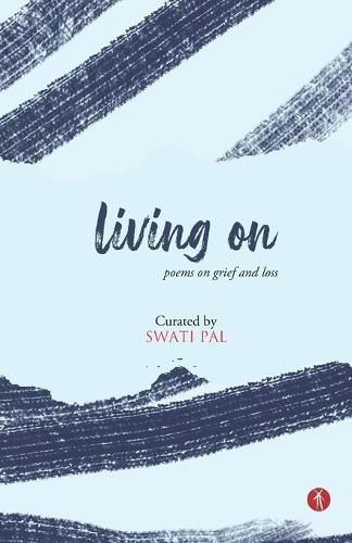Cover image for Living On: poems on grief and loss