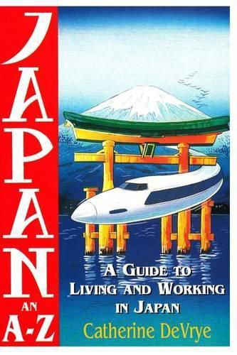 Cover image for Japan-An A-Z Guide to Living and Working in Japan