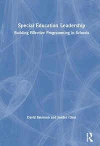 Cover image for Special Education Leadership: Building Effective Programming in Schools