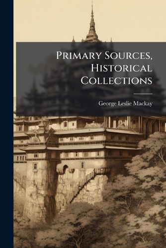 Cover image for Primary Sources, Historical Collections