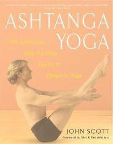 Cover image for Ashtanga Yoga: The Definitive Step-by-Step Guide to Dynamic Yoga