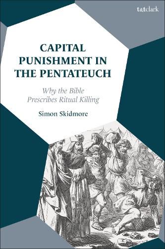 Cover image for Capital Punishment in the Pentateuch