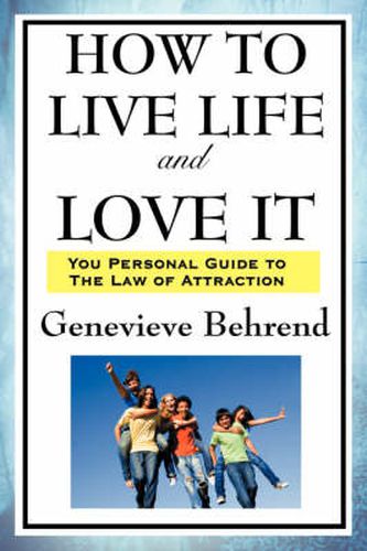 Cover image for How to Live Life and Love It