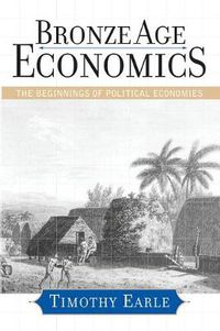 Cover image for Bronze Age Economics: The First Political Economies