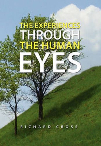 Cover image for The Experiences Through the Human Eyes