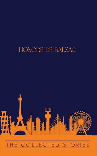 Cover image for The Collected Stories of Honore de Balzac