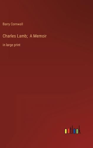 Cover image for Charles Lamb; A Memoir