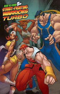 Cover image for How to Draw Street-Fighting Warriors: Turbo