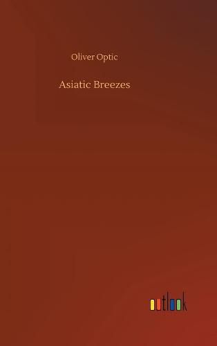Cover image for Asiatic Breezes