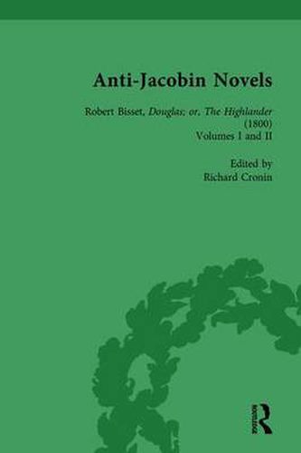 Anti-Jacobin Novels: Robert Bisset, Douglas; or, The Highlander (1800) Volumes I and II