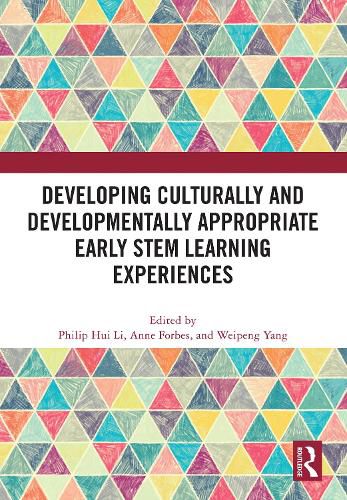 Cover image for Developing Culturally and Developmentally Appropriate Early STEM Learning Experiences