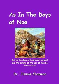 Cover image for As In The Days of Noe