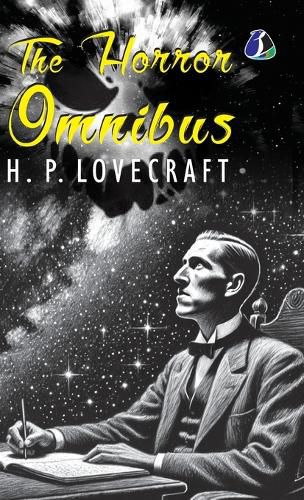 Cover image for The Horror Omnibus H. P. Lovecraft