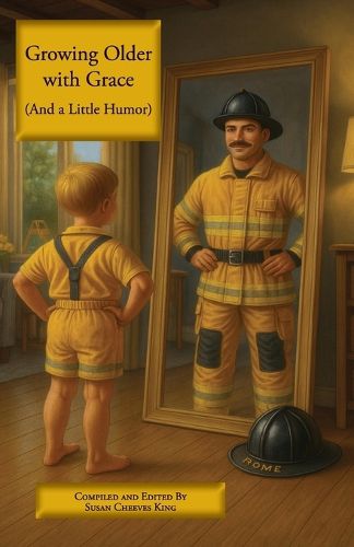 Cover image for Growing Older With Grace (And a Little Humor)