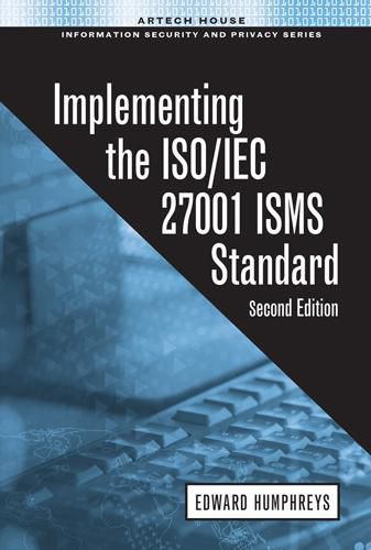 Cover image for Implementing the ISO/IEC 27001 ISMS Standard, Second Edition