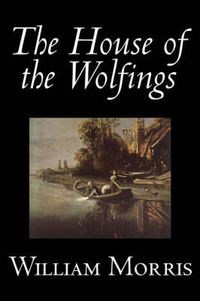 Cover image for The House of the Wolfings