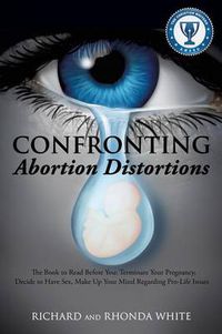 Cover image for Confronting Abortion Distortions