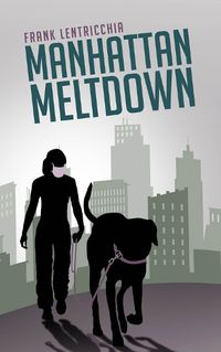 Cover image for Manhattan Meltdown: A Novella