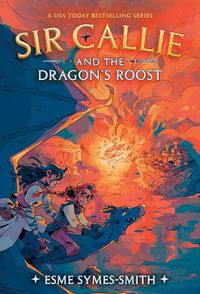 Cover image for Sir Callie and the Dragon's Roost