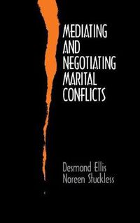 Cover image for Mediating and Negotiating Marital Conflicts