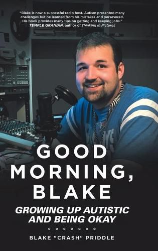 Cover image for Good Morning, Blake: Growing Up Autistic and Being Okay