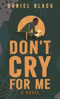 Cover image for Don't Cry for Me