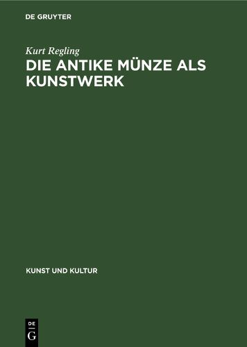 Cover image for Die antike Munze als Kunstwerk