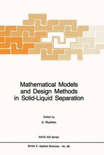Cover image for Mathematical Models and Design Methods in Solid-Liquid Separation