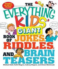 Cover image for The Everything Kids' Giant Book of Jokes, Riddles, and Brain Teasers