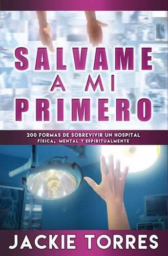 Cover image for Salvame a mi Primero