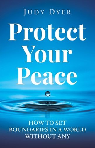 Cover image for Protect Your Peace