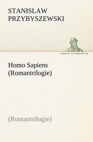 Cover image for Homo Sapiens (Romantrilogie)