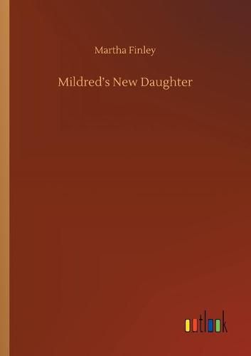 Cover image for Mildred's New Daughter