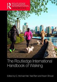 Cover image for The Routledge International Handbook of Walking