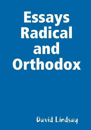 Cover image for Essays Radical and Orthodox