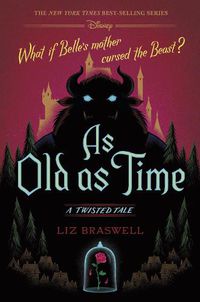 Cover image for As Old as Time: A Twisted Tale