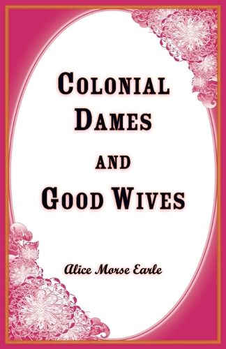 Cover image for Colonial Dames and Goodwives