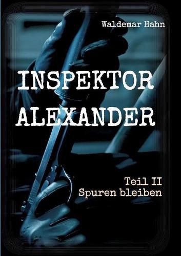 Cover image for Inspektor Alexander Teil II