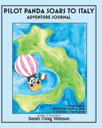 Cover image for Pilot Panda Soars to Italy Adventure Journal: Companion Guide for Pilot Panda