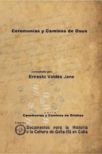 Cover image for Ceremonias Y Caminos De Osun