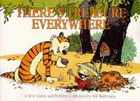 Cover image for There's Treasure Everywhere: Calvin & Hobbes Series: Book Fifteen