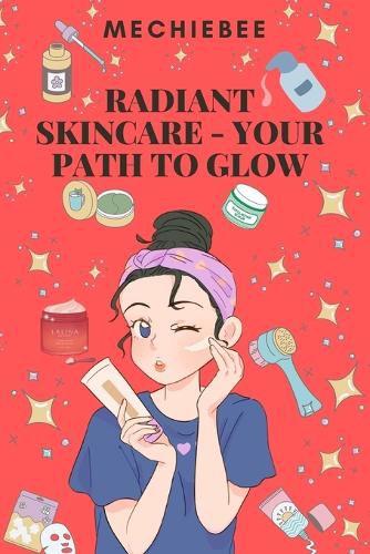 Radiant Skincare - Your Path to Glow