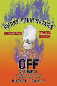 Cover image for Shake Them Haters off Volume 21