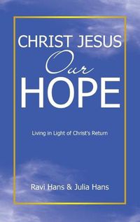 Cover image for Christ Jesus Our Hope