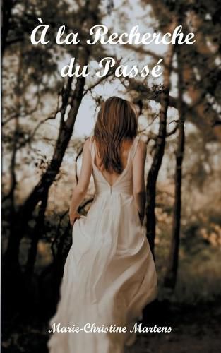 Cover image for A la Recherche du Passe