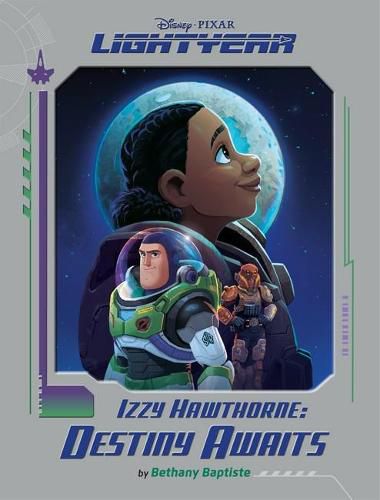 Cover image for Izzy Hawthorne Destiny Awaits (Disney Pixar: Lightyear)