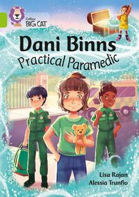 Cover image for Dani Binns Practical Paramedic: Band 11/Lime