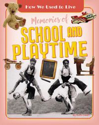 Cover image for Memories of School and Playtime